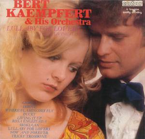 Bert Kaempfert & His Orchestra - Lullaby For Lovers